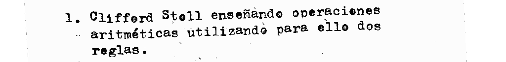 Video en de Clifford Stoll enseñando operaciones aritméticas utilizando para ello dos reglas